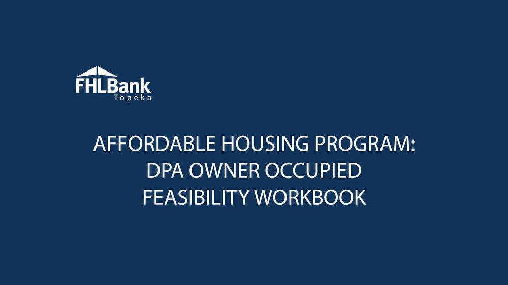 DPA Owner Occupied Feasibility Workbook