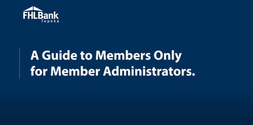 Member Administrators How to Video